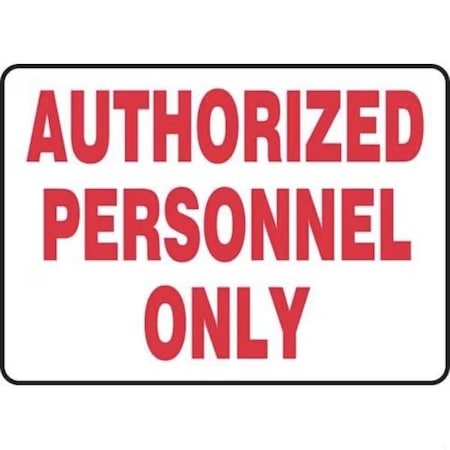 Accuform SAFETY SIGN AUTHORIZED PERSONNEL MADM499XT MADM499XT